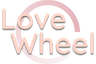 LoveWheel